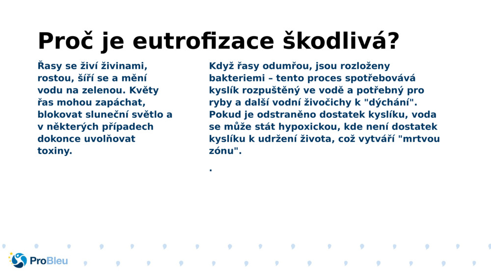 Proč je eutrofizace škodlivá?