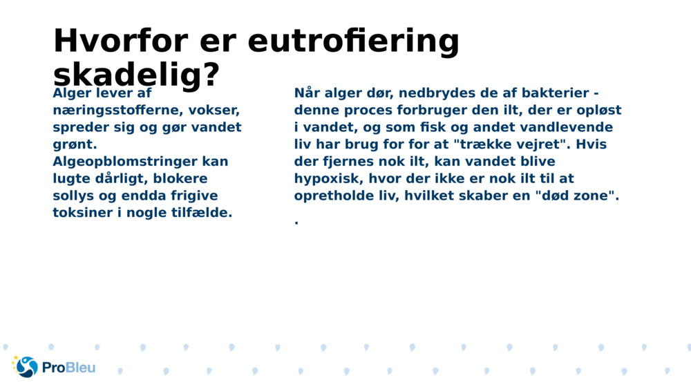 Hvorfor er eutrofiering skadelig?