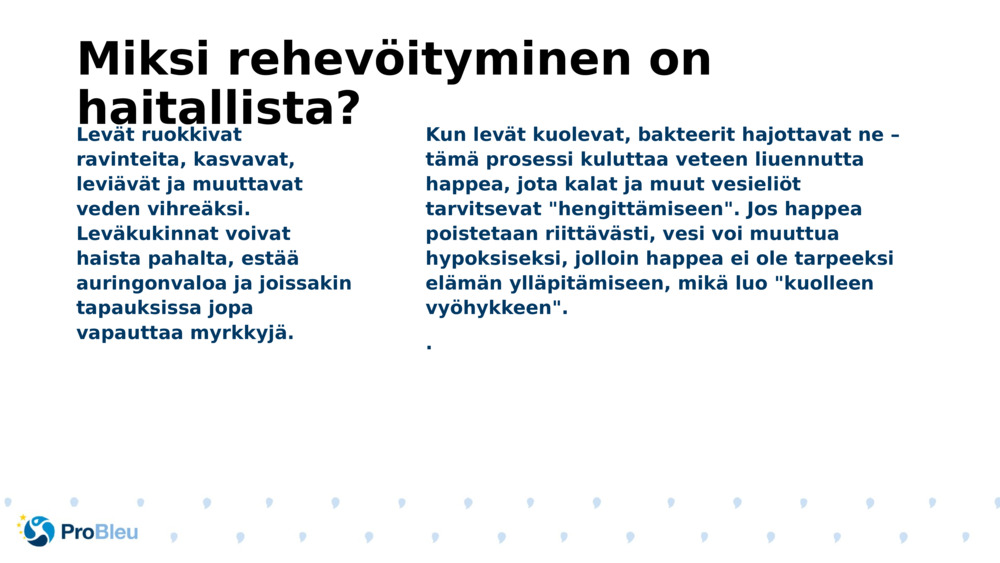 Miksi rehevöityminen on haitallista?