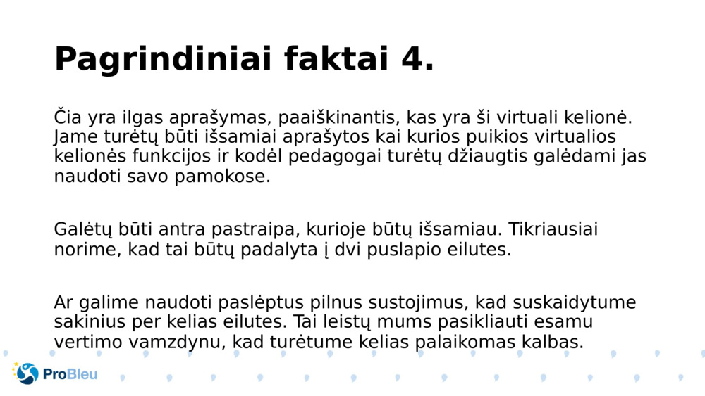 Pagrindiniai faktai 4.