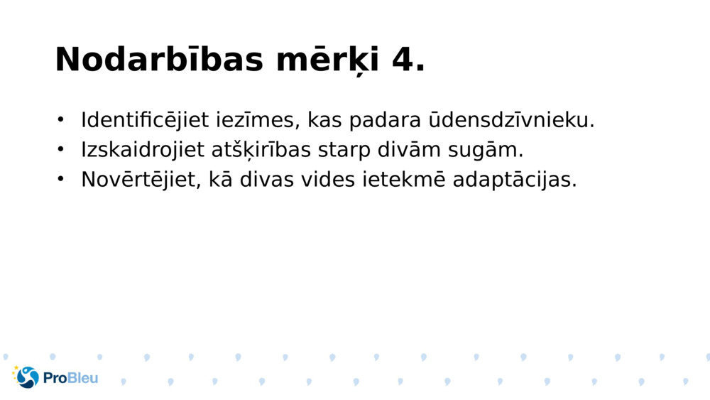 Nodarbības mērķi 4.