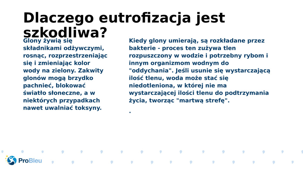 Dlaczego eutrofizacja jest szkodliwa?
