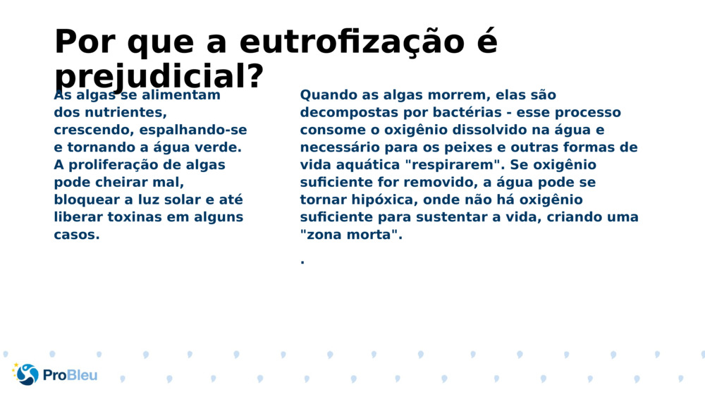 Por que a eutrofização é prejudicial?