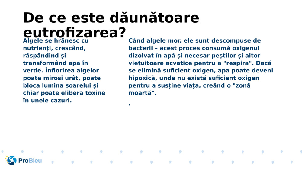 De ce este dăunătoare eutrofizarea?