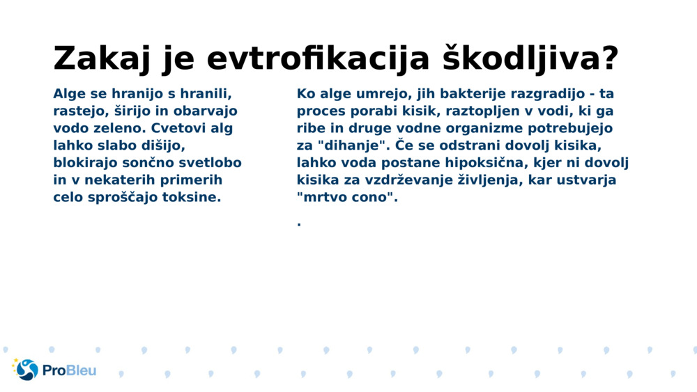 Zakaj je evtrofikacija škodljiva?