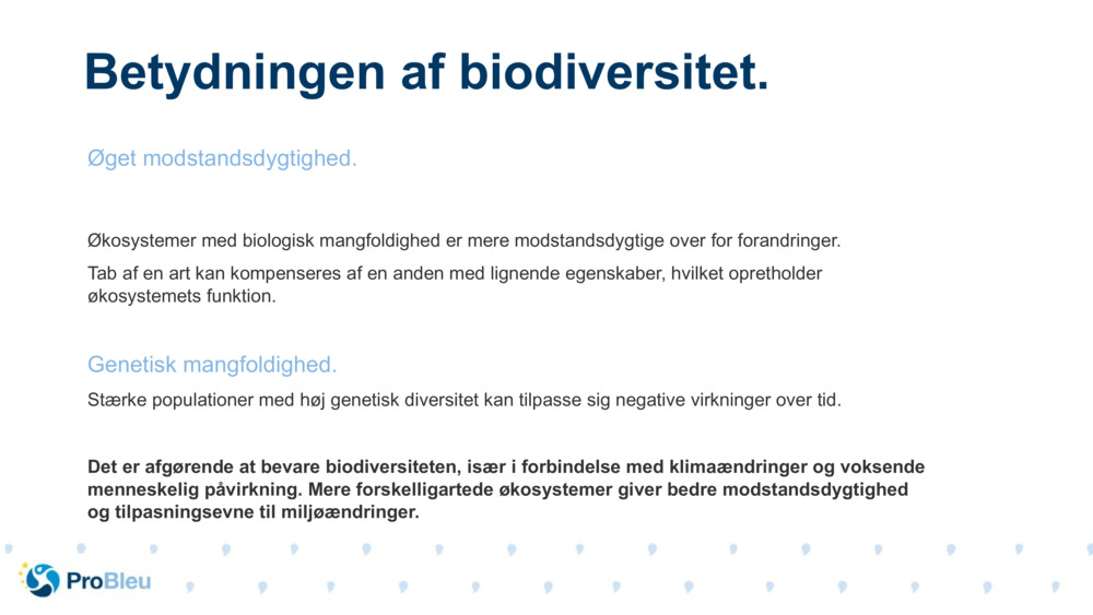 Øget modstandsdygtighed.