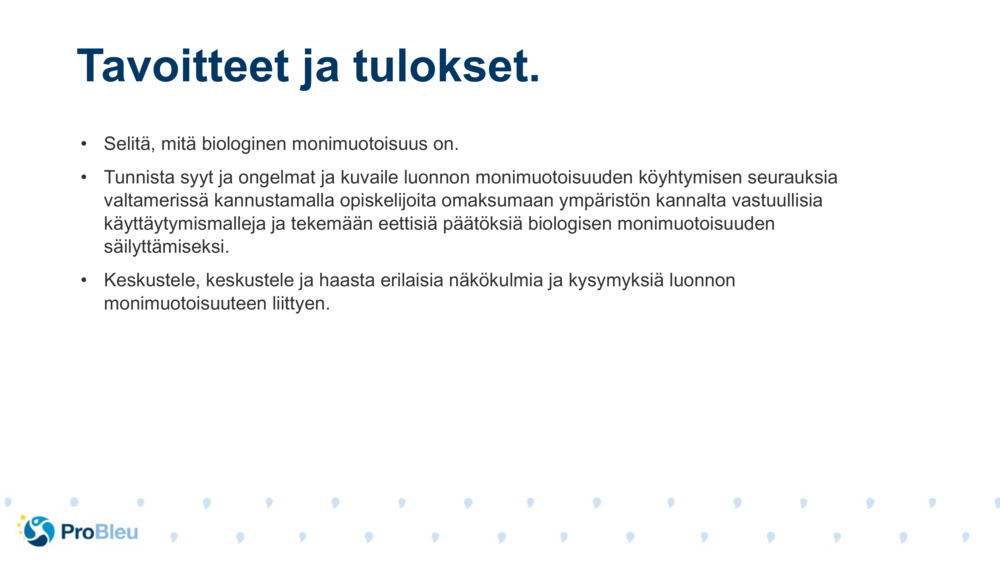 Selitä, mitä biologinen monimuotoisuus on.