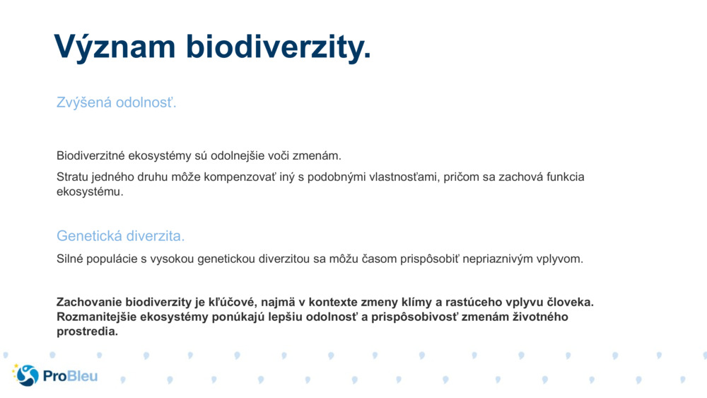 Zvýšená odolnosť.