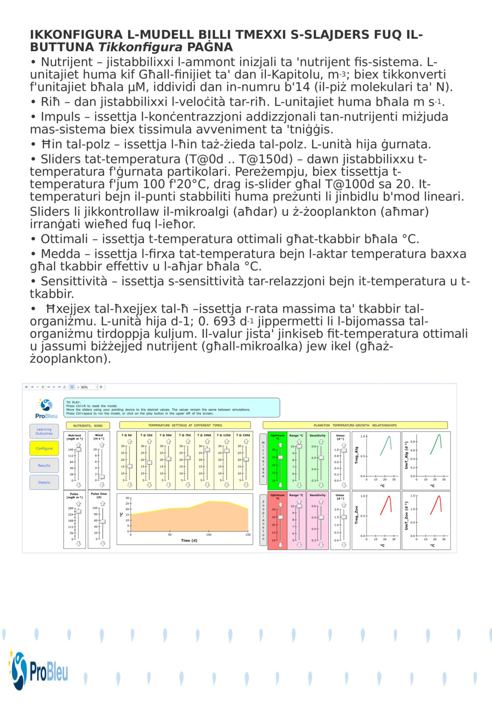 IKKONFIGURA L-MUDELL BILLI TMEXXI S-SLAJDERS FUQ IL-BUTTUNA 