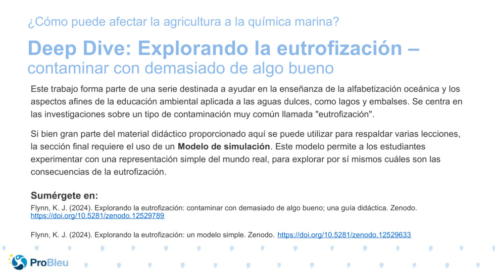 Deep Dive: Explorando la eutrofización – 