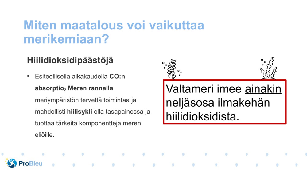 Miten maatalous voi vaikuttaa merikemiaan?