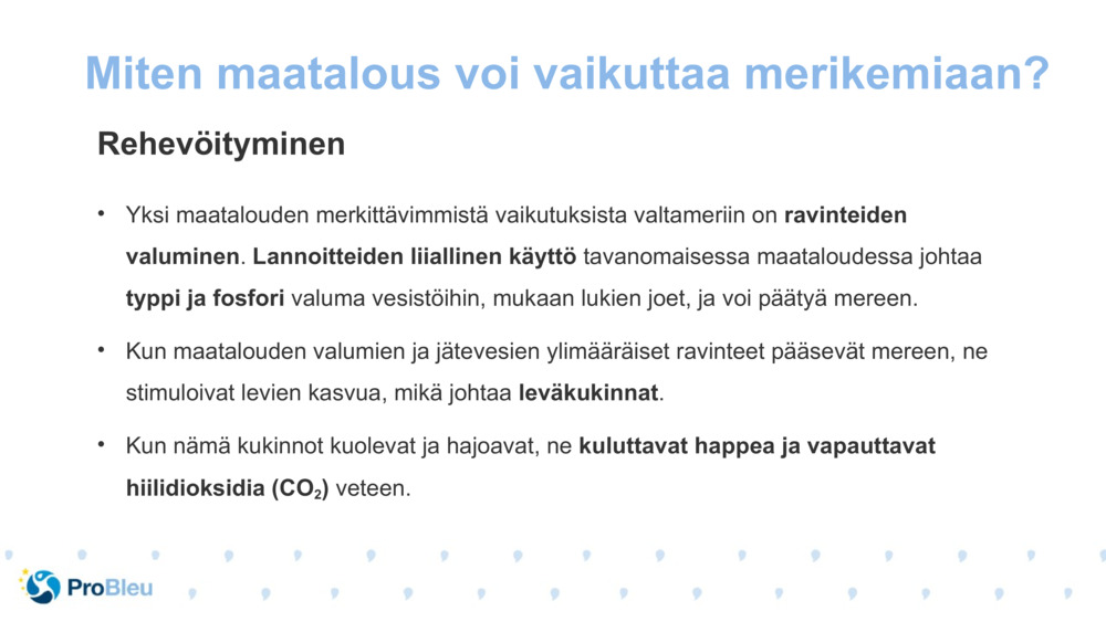 Miten maatalous voi vaikuttaa merikemiaan?