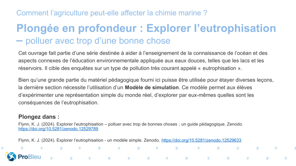 Plongée en profondeur : Explorer l’eutrophisation – 