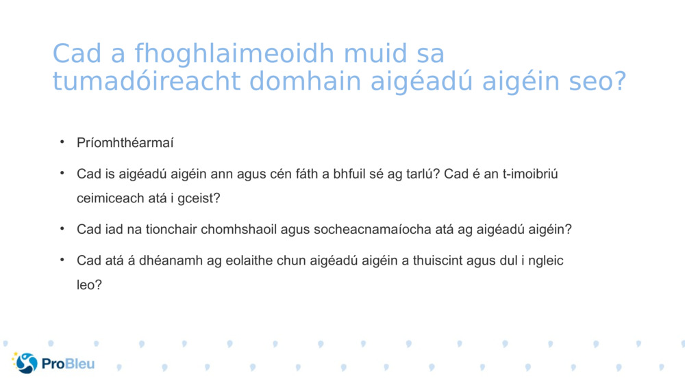 Cad a fhoghlaimeoidh muid sa tumadóireacht domhain aigéadú aigéin seo?