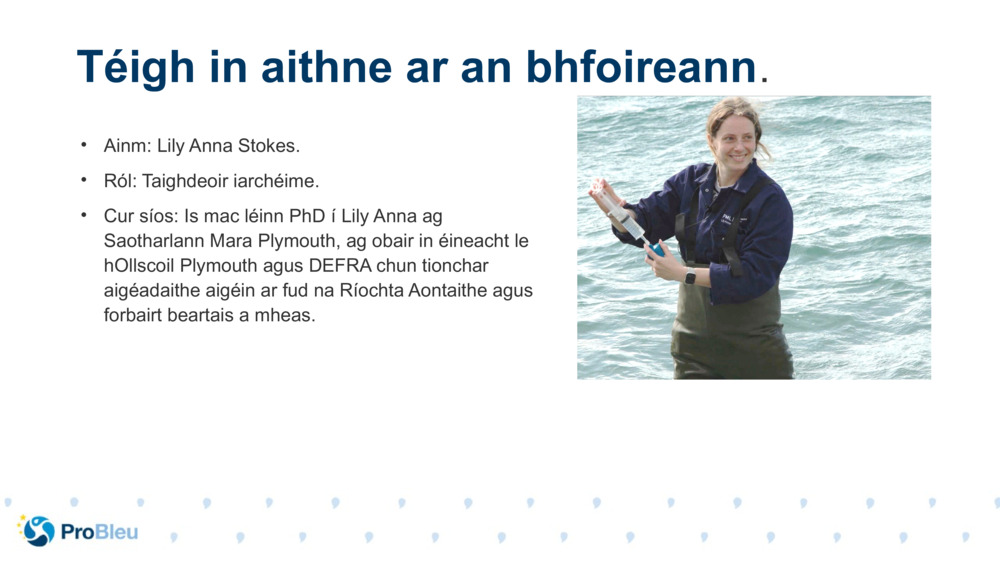 Ainm: Lily Anna Stokes