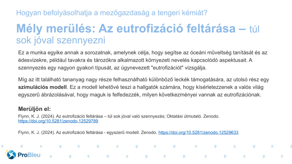 Mély merülés: Az eutrofizáció feltárása – 
