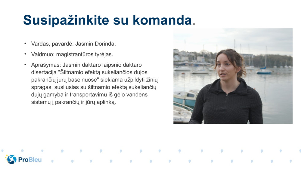 Vardas, pavardė: Jasmin Dorinda