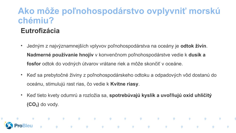 Ako môže poľnohospodárstvo ovplyvniť morskú chémiu?