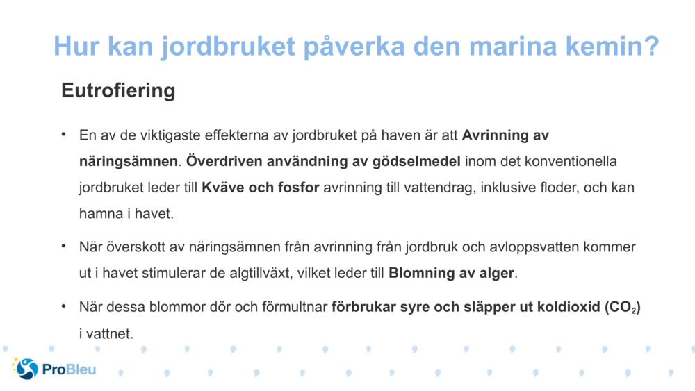 Hur kan jordbruket påverka den marina kemin?